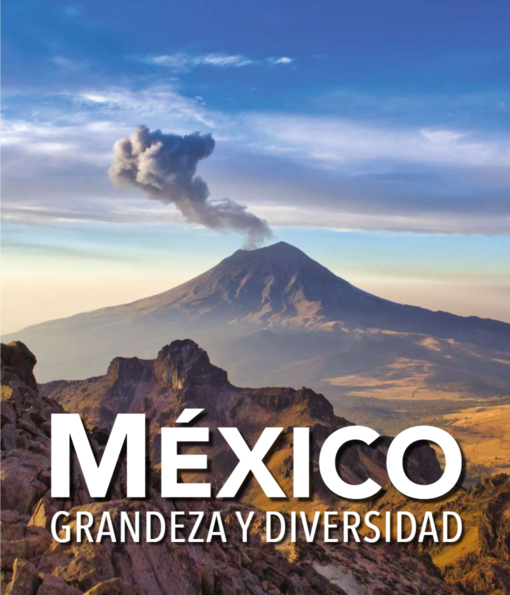 México. Grandeza y diversidad